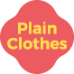 Plain clothes